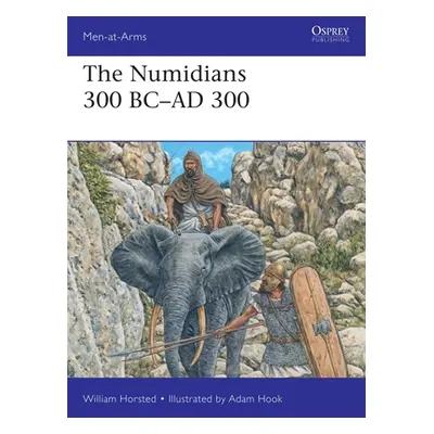 "The Numidians 300 BC-AD 300" - "" ("Horsted William")(Paperback)