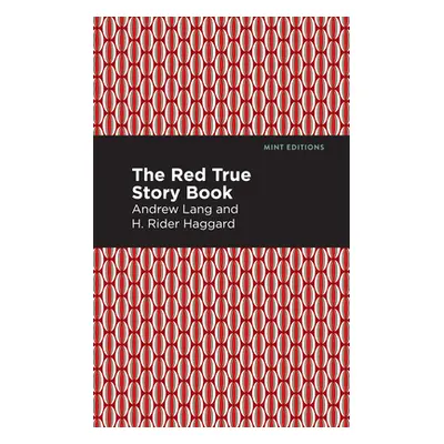 "The Red True Story Book" - "" ("Lang Andrew")(Paperback)