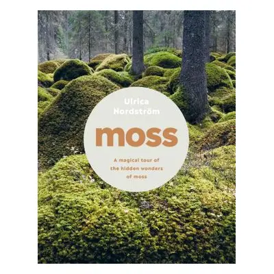 "Moss" - "" ("Nordstroem Ulrica")(Pevná vazba)