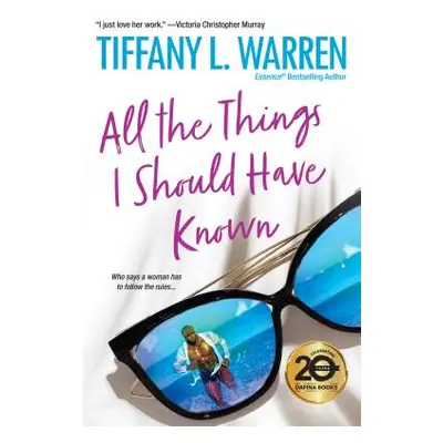 "All the Things I Should Have Known" - "" ("Warren Tiffany L.")(Paperback)