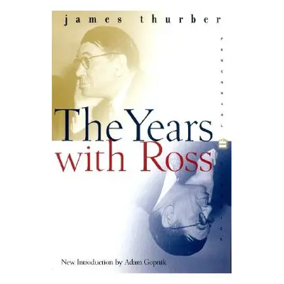 "The Years with Ross" - "" ("Thurber James")(Paperback)