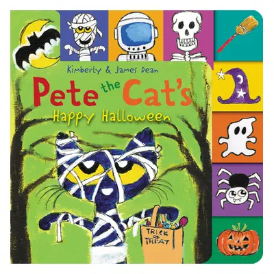 "Pete the Cat's Happy Halloween" - "" ("Dean James")(Board Books)