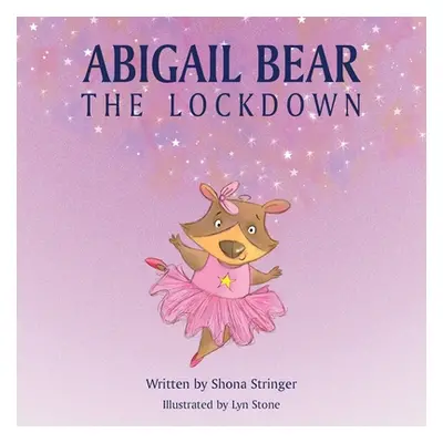 "Abigail Bear - The Lockdown" - "" ("Stringer Shona")(Paperback)