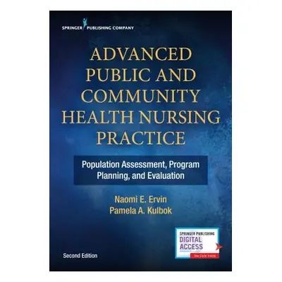 "Advanced Public and Community Health Nursing Practice: Population Assessment, Program Planning 