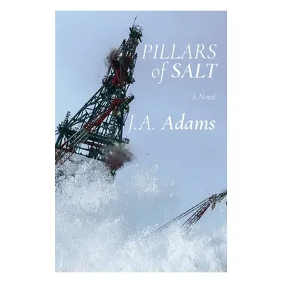 "Pillars of Salt" - "" ("Adams J. A.")(Paperback)