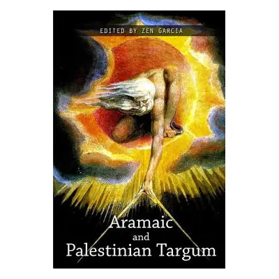 "The Aramaic and Palestinian Targums" - "" ("Garcia Zen")(Paperback)