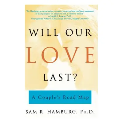 "Will Our Love Last?: A Couple's Road Map" - "" ("Hamburg Sam R.")(Paperback)