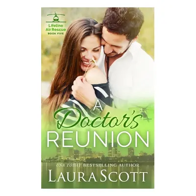 "A Doctor's Rescue: A Sweet Emotional Medical Romance" - "" ("Scott Laura")(Paperback)