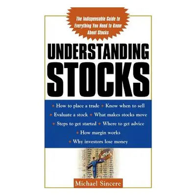 "Understanding Stocks" - "" ("Sincere Michael")(Pevná vazba)