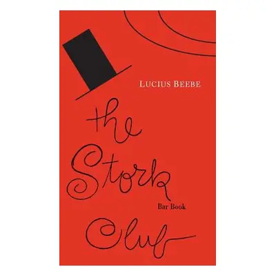 "The Stork Club Bar Book" - "" ("Beebe Lucius")(Paperback)