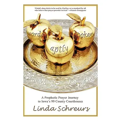 "Words Aptly Spoken" - "" ("Schreurs Linda")(Paperback)