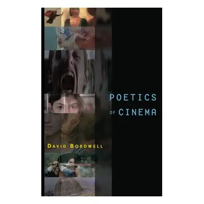 "Poetics of Cinema" - "" ("Bordwell David")(Pevná vazba)