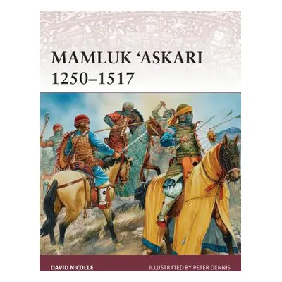 "Mamluk 'Askari 1250-1517" - "" ("Nicolle David")(Paperback)