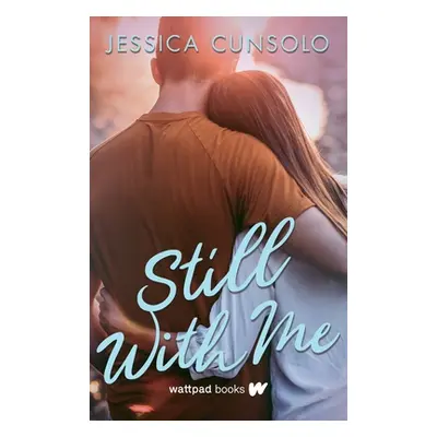 "Still with Me" - "" ("Cunsolo Jessica")(Paperback)