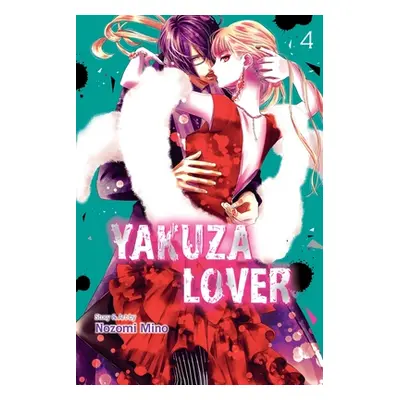 "Yakuza Lover, Vol. 4: Volume 4" - "" ("Mino Nozomi")(Paperback)