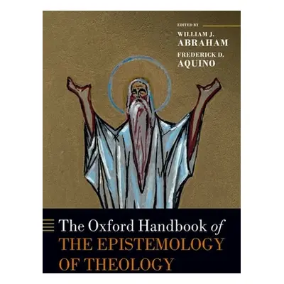 "The Oxford Handbook of the Epistemology Theology" - "" ("Abraham")(Paperback)