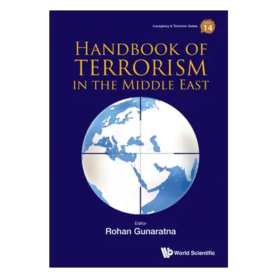 "Handbook of Terrorism in the Middle East" - "" ("Rohan Gunaratna")(Pevná vazba)