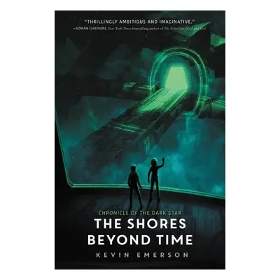 "The Shores Beyond Time" - "" ("Emerson Kevin")(Pevná vazba)