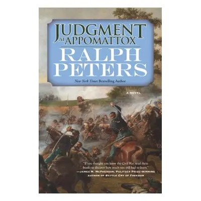 "Judgment at Appomattox" - "" ("Peters Ralph")(Paperback)