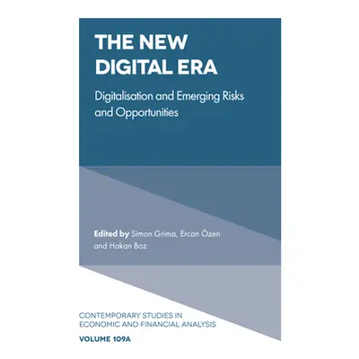 "The New Digital Era: Digitalisation, Emerging Risks and Opportunities" - "" ("Grima Simon")(Pev