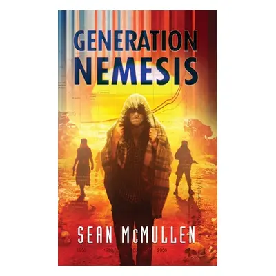 "Generation Nemesis" - "" ("McMullen Sean")(Paperback)