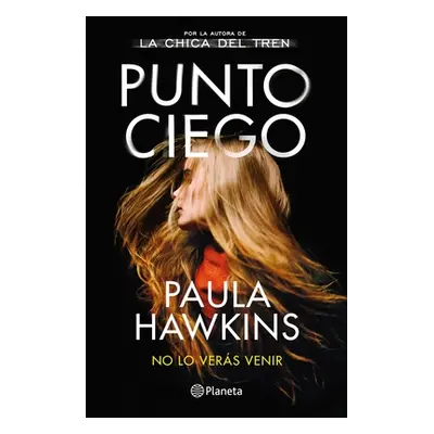 "Punto Ciego" - "" ("Hawkins Paula")(Paperback)