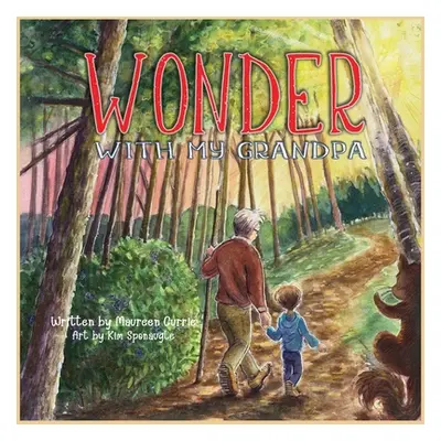 "Wonder with My Grandpa" - "" ("Currie Maureen")(Paperback)