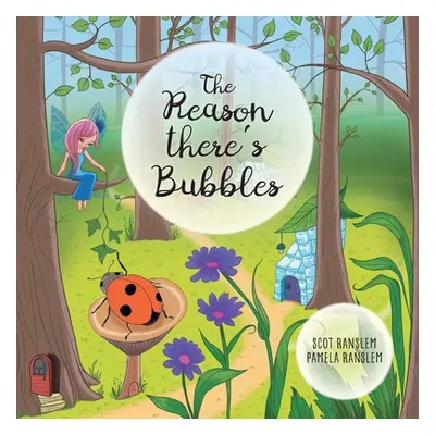 "The Reason There's Bubbles" - "" ("Ranslem Scot")(Paperback)