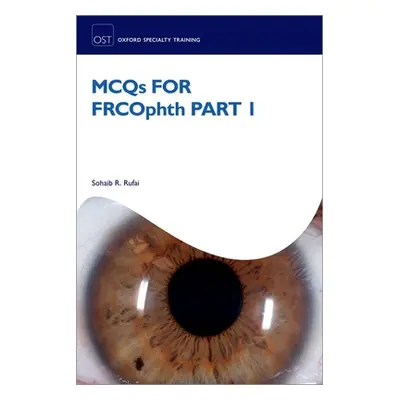 "McQs for Frcophth Part 1" - "" ("Rufai Sohaib R.")(Paperback)