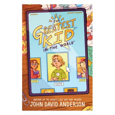 "The Greatest Kid in the World" - "" ("Anderson John David")(Pevná vazba)