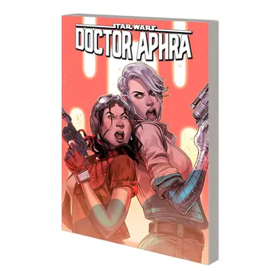 "Star Wars: Doctor Aphra Vol. 6 - Ascendant" - "" ("Wong Alyssa")(Paperback)