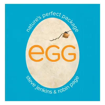 "Egg: Nature's Perfect Package" - "" ("Page Robin")(Paperback)