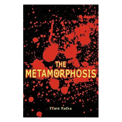 "The Metamorphosis" - "" ("Kafka Franz")(Paperback)