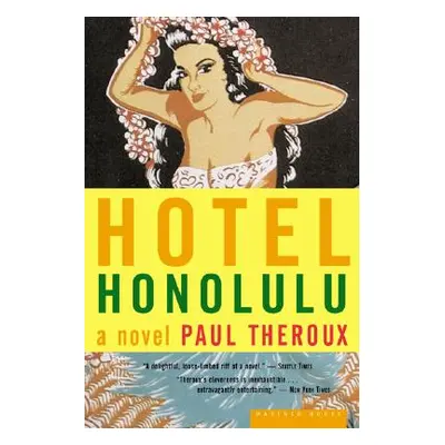 "Hotel Honolulu" - "" ("Theroux Paul")(Paperback)