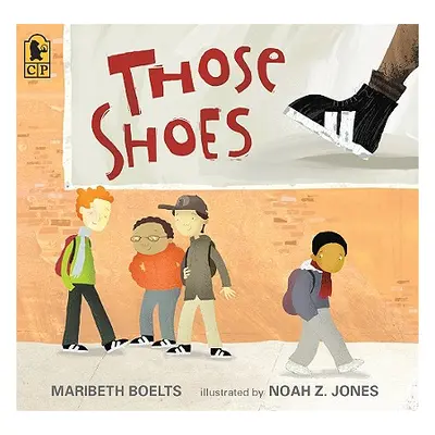 "Those Shoes" - "" ("Boelts Maribeth")(Paperback)