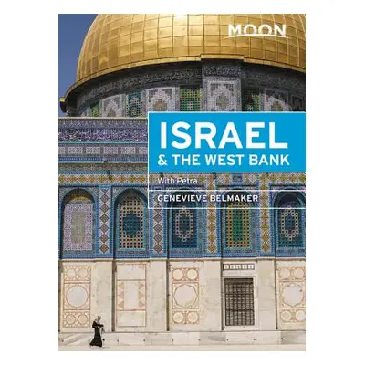 "Moon Israel & the West Bank: With Petra" - "" ("Belmaker Genevieve")(Paperback)