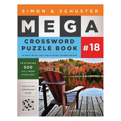 "Simon & Schuster Mega Crossword Puzzle Book #18, 18" - "" ("Samson John M.")(Paperback)