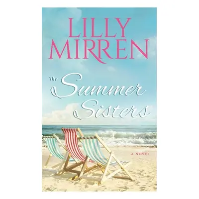 "The Summer Sisters" - "" ("Mirren Lilly")(Paperback)