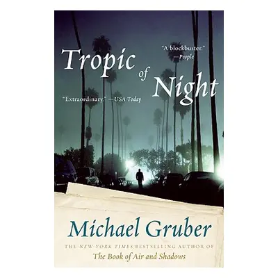 "Tropic of Night" - "" ("Gruber Michael")(Paperback)