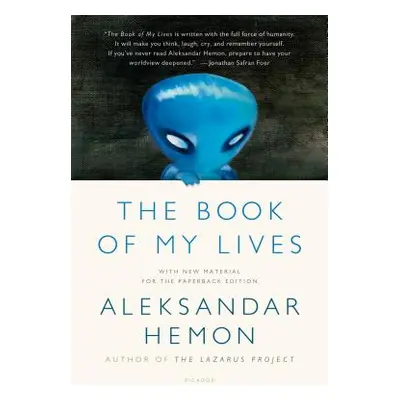 "The Book of My Lives" - "" ("Hemon Aleksandar")(Paperback)