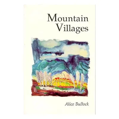 "Mountain Villages of New Mexico" - "" ("Bullock Alice")(Paperback)