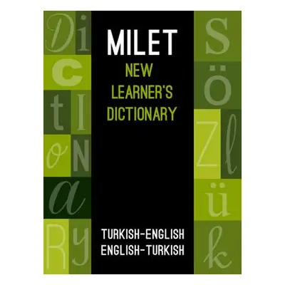 "Milet New Learner's Dictionary: Turkish-English & English-Turkish" - "" ("Milet Publishing")(Pa