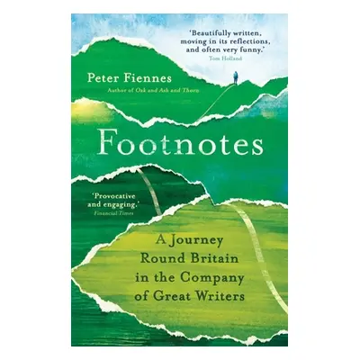 "Footnotes: A Journey Round Britain in the Company of Great Writers" - "" ("Fiennes Peter")(Pape