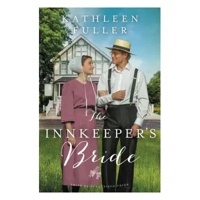 "The Innkeeper's Bride" - "" ("Fuller Kathleen")(Paperback)