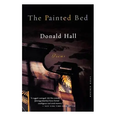 "The Painted Bed" - "" ("Hall Donald")(Paperback)