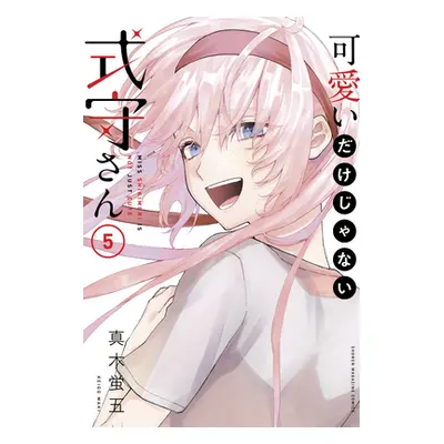 "Shikimori's Not Just a Cutie 5" - "" ("Maki Keigo")(Paperback)