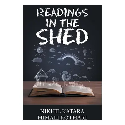 "Readings in the Shed" - "" ("Katara Nikhil")(Paperback)