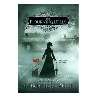 "Mourning Bells" - "" ("Trent Christine")(Paperback)