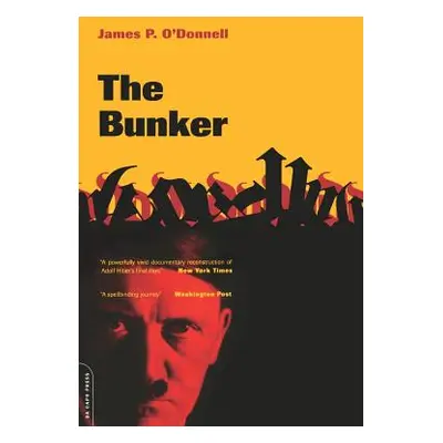 "The Bunker" - "" ("O'Donnell James P.")(Paperback)