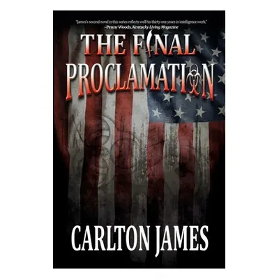 "The Final Proclamation" - "" ("James Carlton")(Paperback)